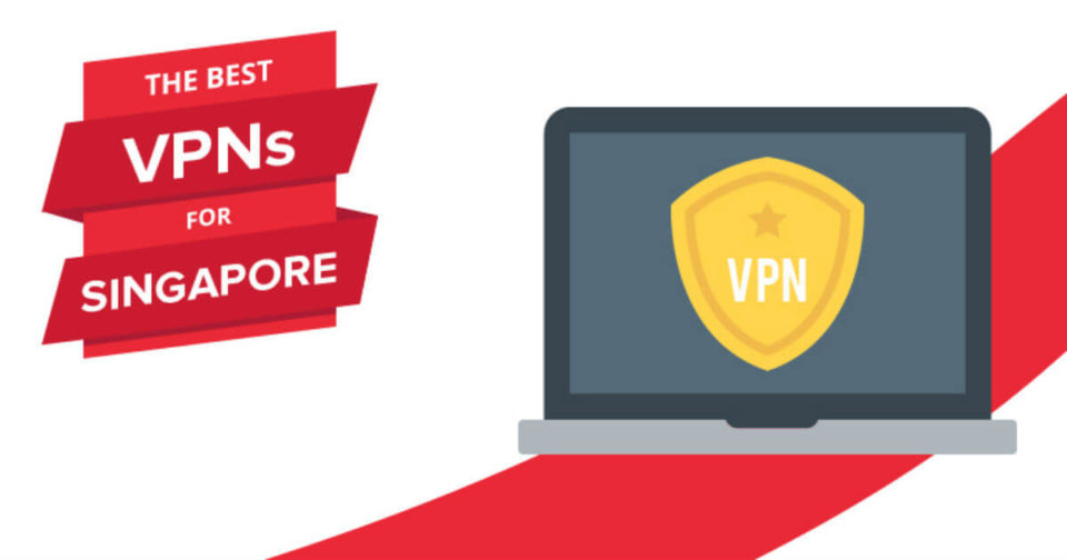 The best VPNs for Singapore in 2020