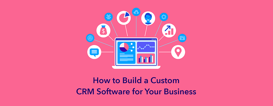 Custom CRM Software