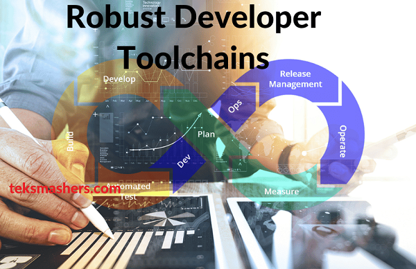 Robust Developer Toolchains